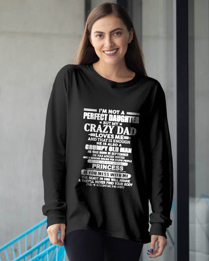 SEPTEMBER - I'M NOT A PERFECT DAUGHTER BUT MY CRAZY DAD LOVES ME AND THAT IS ENOUGH - GIFT FROM DAD -NIKI09 (SKU2605-141-09)