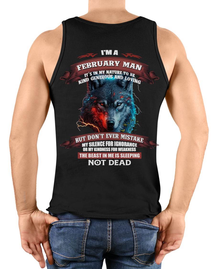 I'M A FEBRUARY MAN - T SHIRT- GIFT FOR MEN -NIKI02 (SKU2602-116-02)