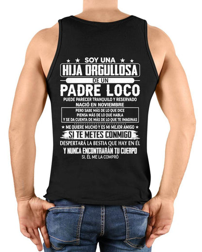 NOVEMBER- Proud Daughter Of A Crazy Dad Spanish Shirt – Funny Father Daughter Gift - NIKI11 (SKU2605-85-11)