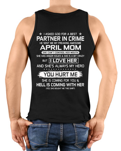 APRIL – I ASKED GOD FOR A BEST PARTNER IN CRIME, HE SENT ME MY FREAKING AWESOME MOM – FROM MOM TO SON – KATEO1 (SKU26T-01201-04)