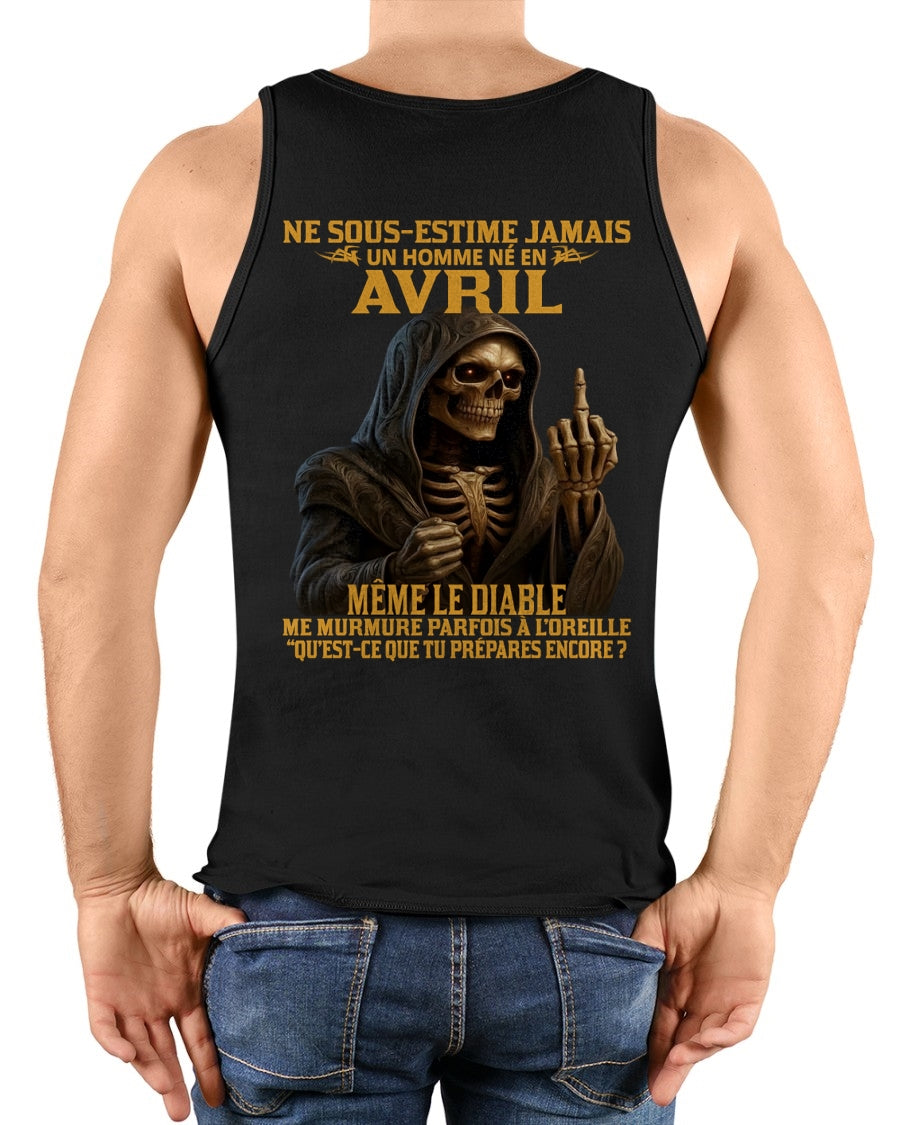 NE SOUS-ESTIME JAMAIS UN HOMME NÉ EN AVRIL Fr04 KATE04 male (SKU12-305-04)