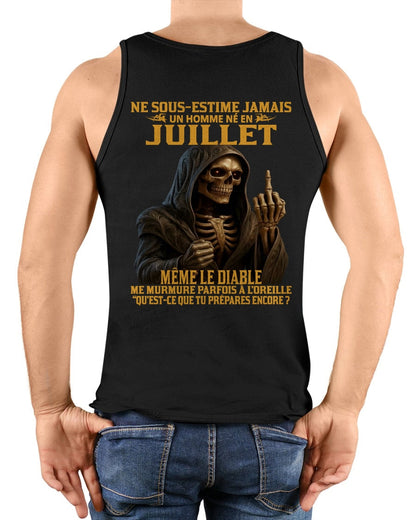 NE SOUS-ESTIME JAMAIS UN HOMME NÉ EN JUILLET Fr07 KATE07 male (SKU12-305-07)