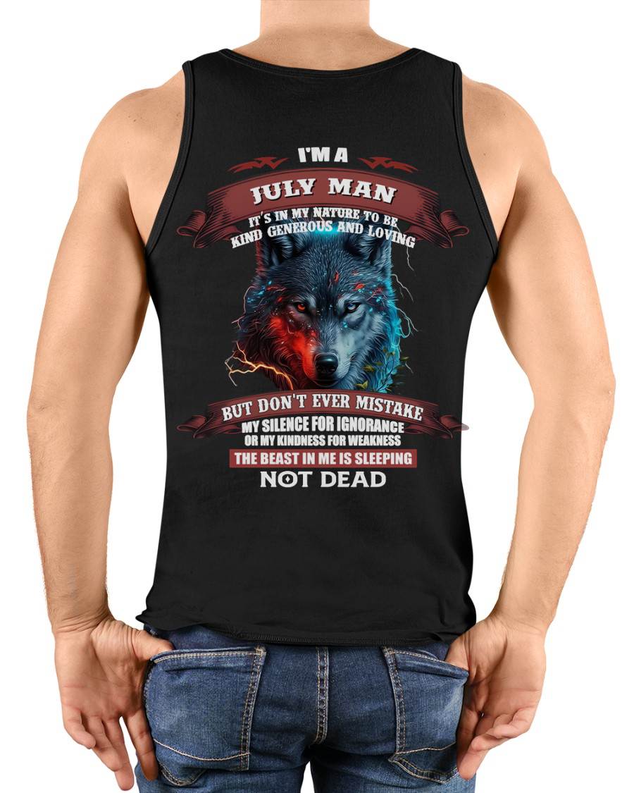 I'M A JULY MAN - T SHIRT- GIFT FOR MEN -NIKI07 (SKU2602-116-07)