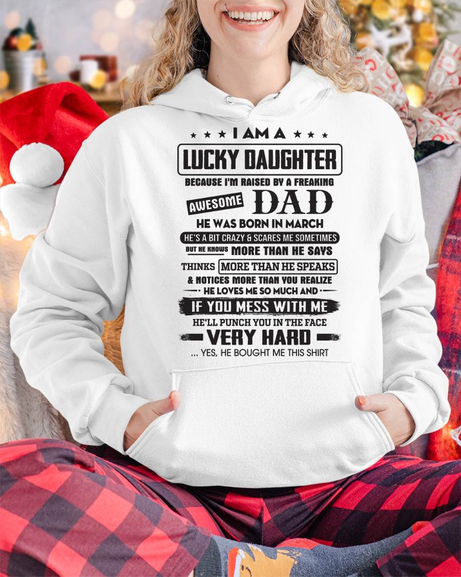 March - Lucky Daughter of Awesome Dad - Perfect Gift For Daughter From Dad - NIKI03 (SKU08-47-03)