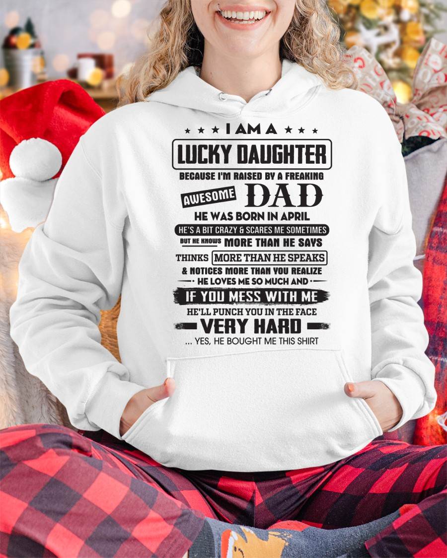 April - Lucky Daughter of Awesome Dad - Perfect Gift For Daughter From Dad - NIKI04 (SKU08-47-04)