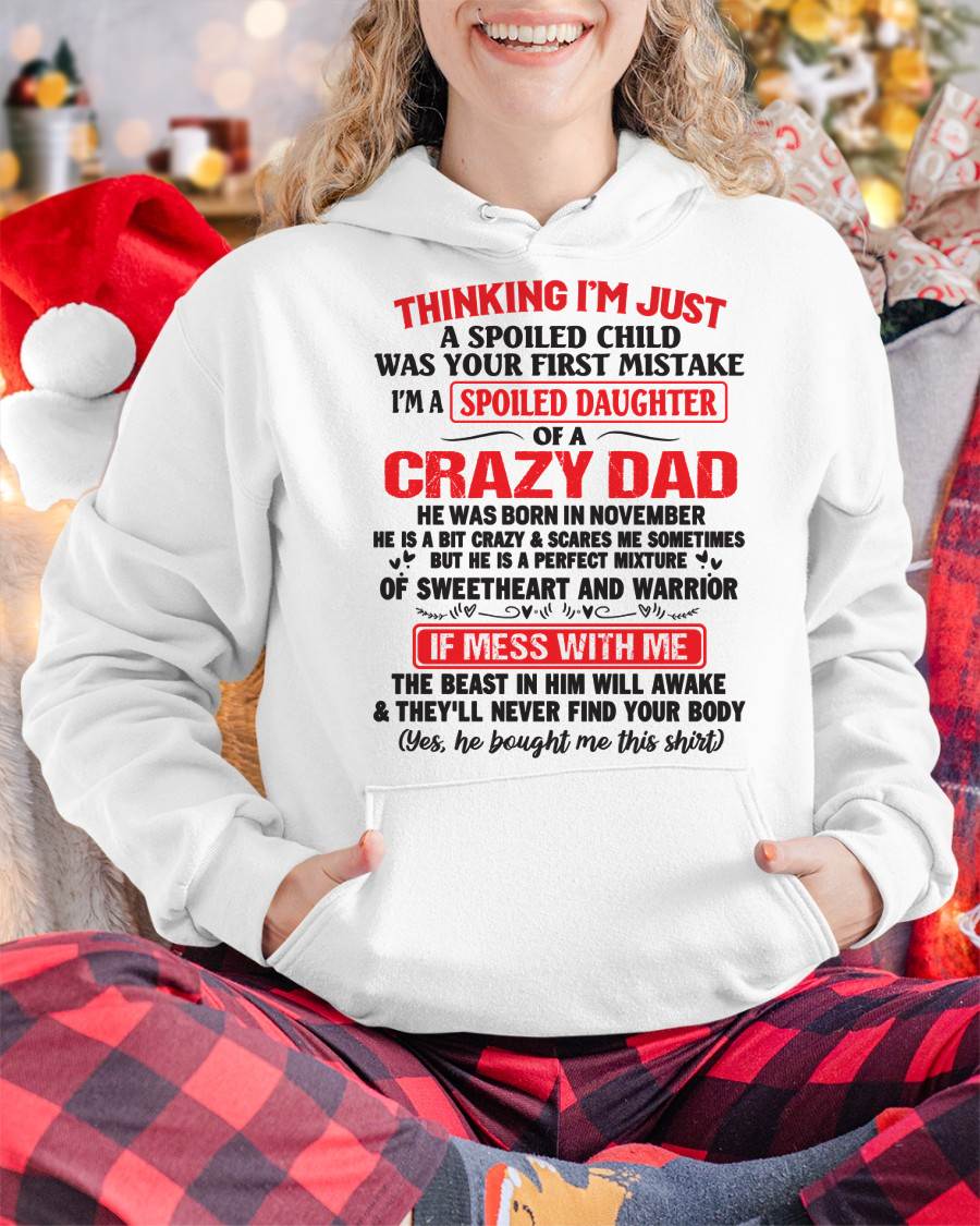 November - Spoiled Daughter of a Crazy Dad - Perfect Gift From Dad - KATE11 (SKU12-04-11)