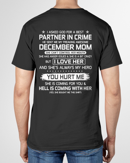 DECEMBER – I ASKED GOD FOR A BEST PARTNER IN CRIME, HE SENT ME MY FREAKING AWESOME MOM – FROM MOM TO SON – KATEO1 (SKU26T-01201-12)