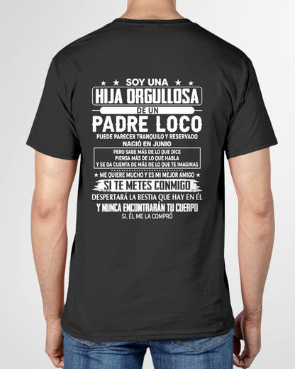 JUNE- Proud Daughter Of A Crazy Dad Spanish Shirt – Funny Father Daughter Gift - NIKI06 (SKU2605-85-06)