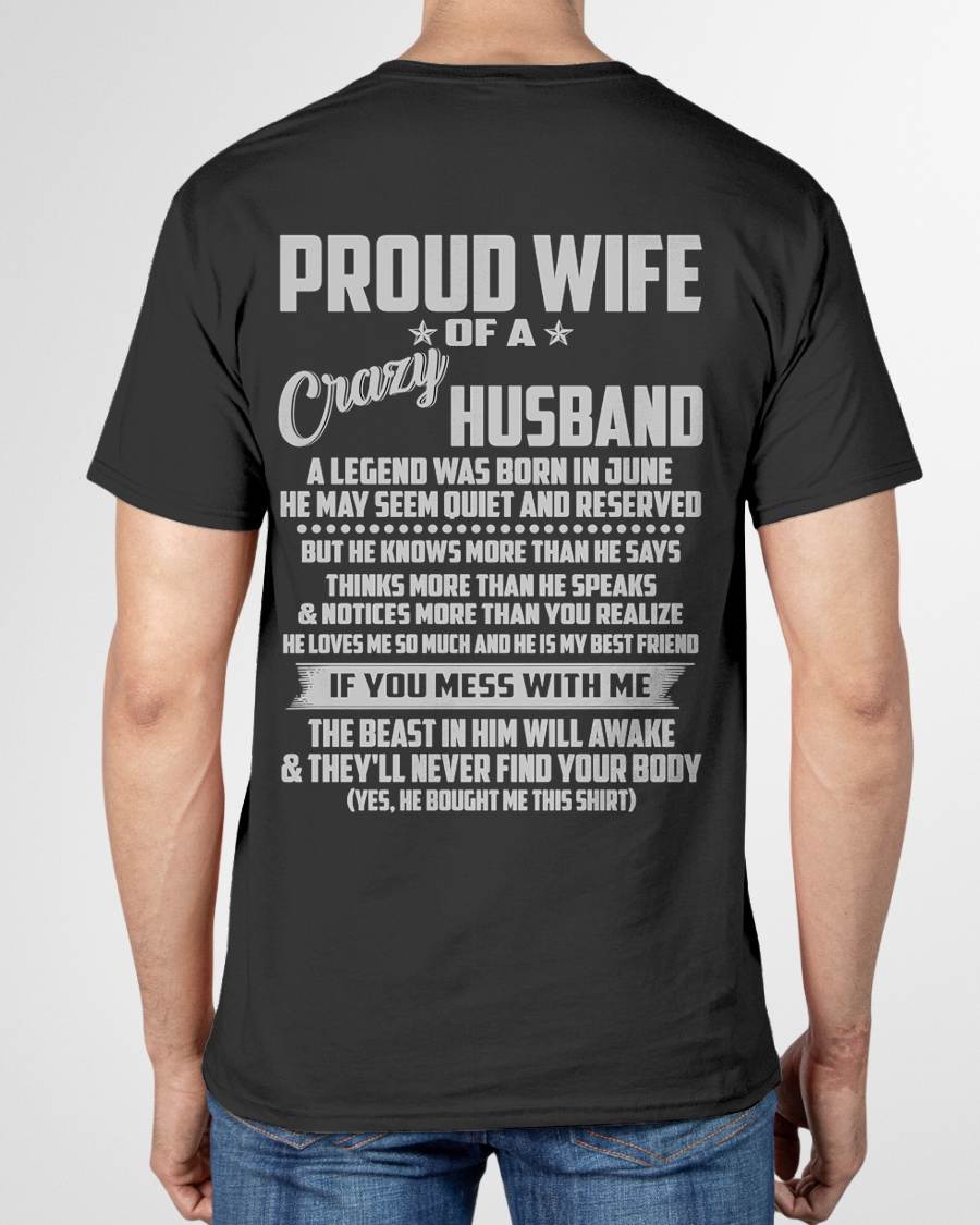 JUNE- PROUD WIFE OF A CRAZY HUSBAND- T SHIRT- GIFT FROM HUSBAND -NIKI06 (SKU2606-132-06)
