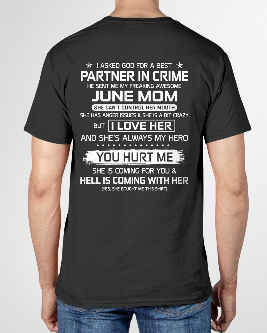 JUNE – I ASKED GOD FOR A BEST PARTNER IN CRIME, HE SENT ME MY FREAKING AWESOME MOM – FROM MOM TO SON – KATEO1 (SKU26T-01201-06)