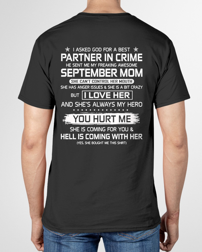 SEPTEMBER – I ASKED GOD FOR A BEST PARTNER IN CRIME, HE SENT ME MY FREAKING AWESOME MOM – FROM MOM TO SON – KATEO1 (SKU26T-01201-09)
