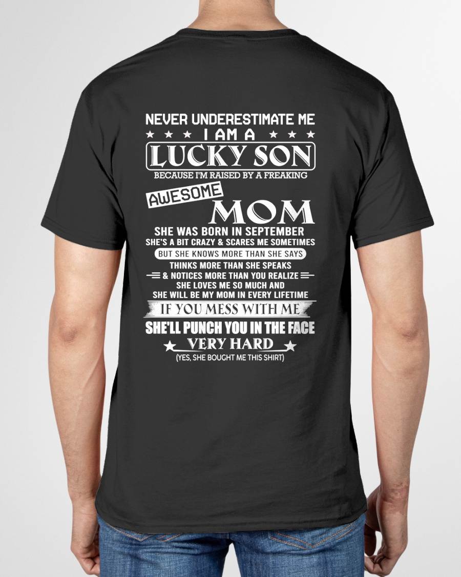 SEPTEMBER - I AM A  LUCKY SON - T SHIRT- GIFT FROM MOM -NIKI09 (SKU10-36-09)