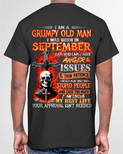 SEPTEMBER - GRUMPY OLD MAN T-SHIRT - FUNNY SKULL ANGER ISSUES TEE - PERFECT GIFT FOR MEN KATE09 / male (SKU12-319-09)
