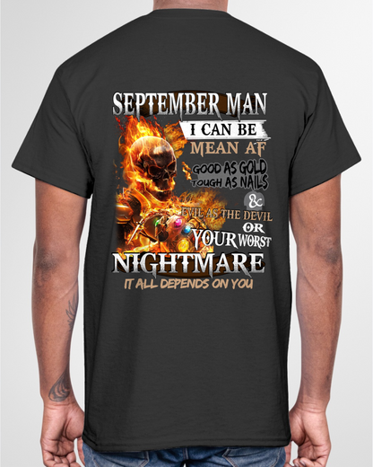 "SEPTEMBER MAN I CAN BE MEAN AF OR YOUR WORST NIGHTMARE" – Funny Skull Tee For September Men (SKU26T-01137-09)