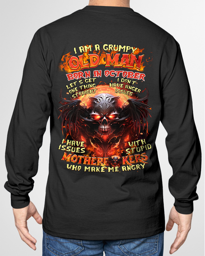 October Men Shirt – I Am A Grumpy Old Man Born In October – Funny Angry Skull Graphic T-Shirt – Dark Humor Gift For Men (SKU26T-01189-10)