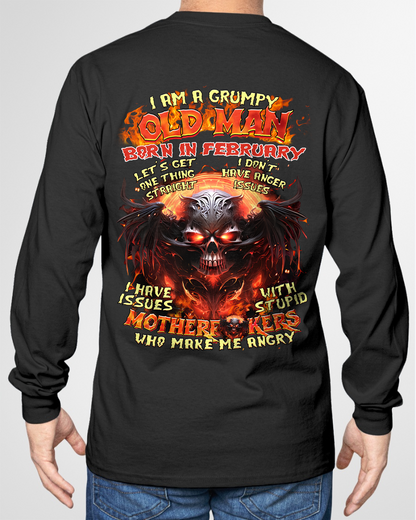 February Men Shirt – I Am A Grumpy Old Man Born In February – Funny Angry Skull Graphic T-Shirt – Dark Humor Gift For Men (SKU26T-01189-02)