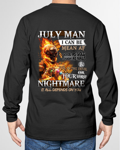 "JULY MAN I CAN BE MEAN AF OR YOUR WORST NIGHTMARE" - Funny Skull Tee For July Men (SKU26T-01137-07)