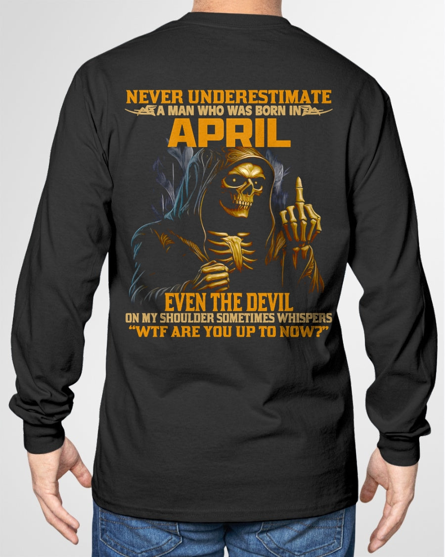 NEVER UNDERESTIMATE A MAN WHO WAS BORN IN APRIL - KATE04 male (SKU12-276-04)