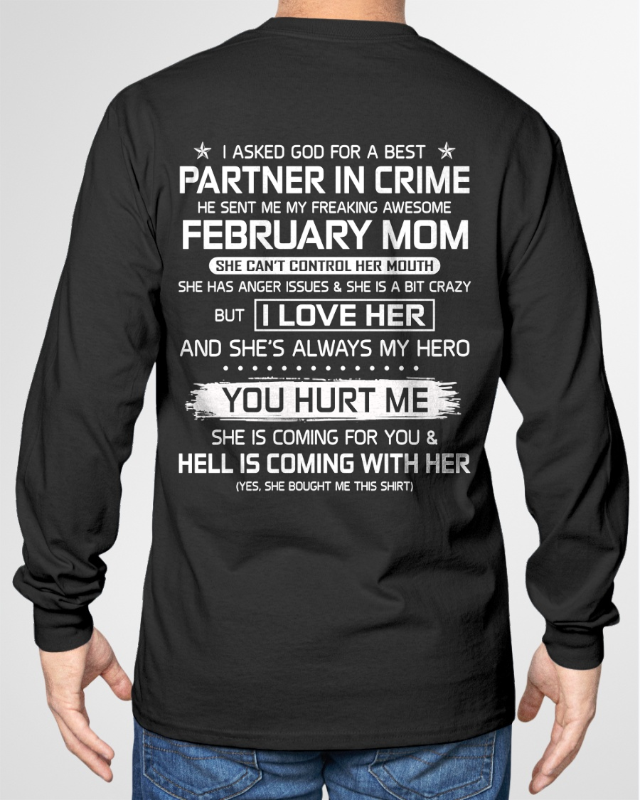 FEBRUARY – I ASKED GOD FOR A BEST PARTNER IN CRIME, HE SENT ME MY FREAKING AWESOME MOM – FROM MOM TO SON – KATEO1 (SKU26T-01201-02)