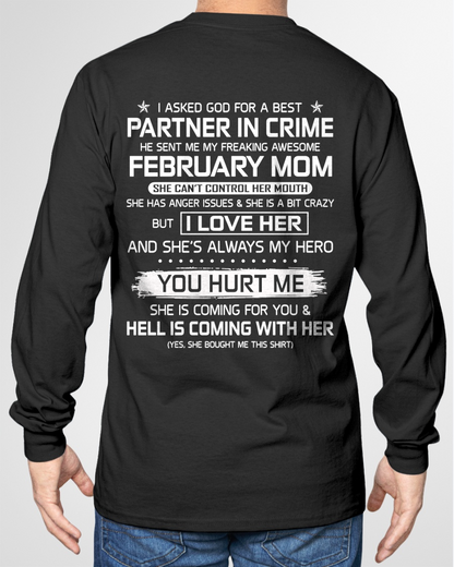 FEBRUARY – I ASKED GOD FOR A BEST PARTNER IN CRIME, HE SENT ME MY FREAKING AWESOME MOM – FROM MOM TO SON – KATEO1 (SKU26T-01201-02)