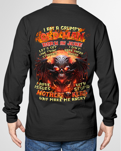 June Men Shirt – I Am A Grumpy Old Man Born In June – Funny Angry Skull Graphic T-Shirt – Dark Humor Gift For Men (SKU26T-01189-06)