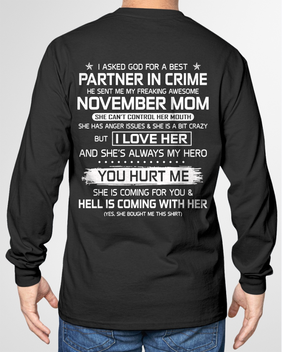 NOVEMBER – I ASKED GOD FOR A BEST PARTNER IN CRIME, HE SENT ME MY FREAKING AWESOME MOM – FROM MOM TO SON – KATEO1 (SKU26T-01201-11)
