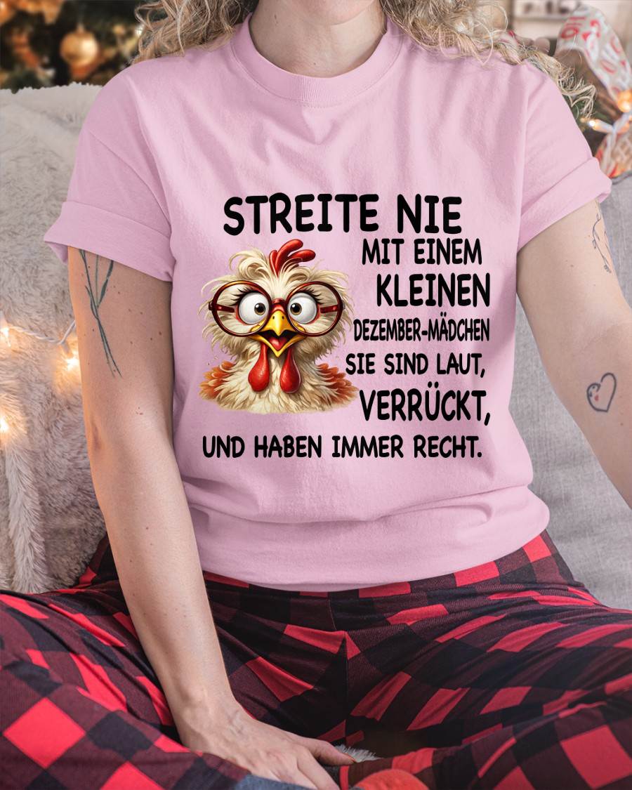 DEZEMBER -STREITE NIE MIT EINEM KLEINEN  JANUAR-MÄDCHEN  SIE SIND LAUT, VERRÜCKT,  UND HABEN IMMER RECHT.- GIFT FOR WOMEN - NIKI12 (SKU2605-342-12)