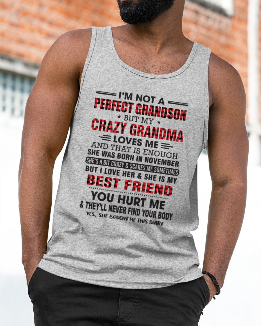 I’m Not A Perfect Grandson T-Shirt – Birthday Gift From November Grandma / Woman - KATE11 (SKU10-167-11)
