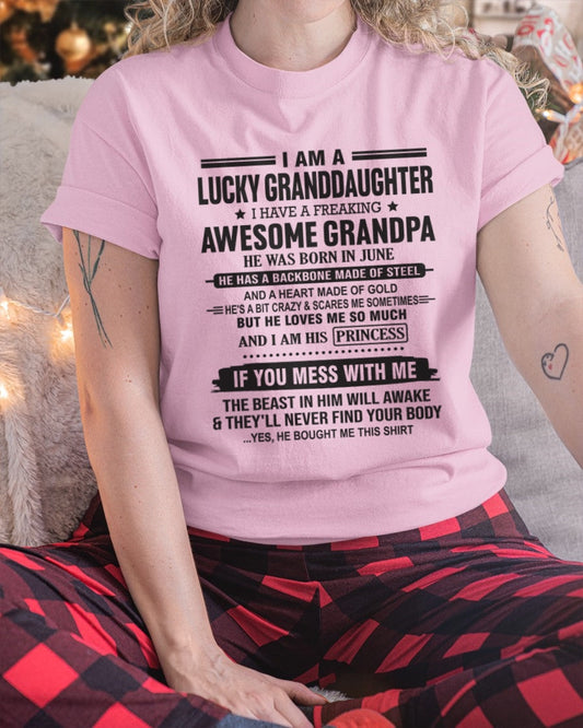 I Am A Lucky Granddaughter T-Shirt – Birthday Gift From June Grandpa / Man - KATE06 (SKU11-122-06)