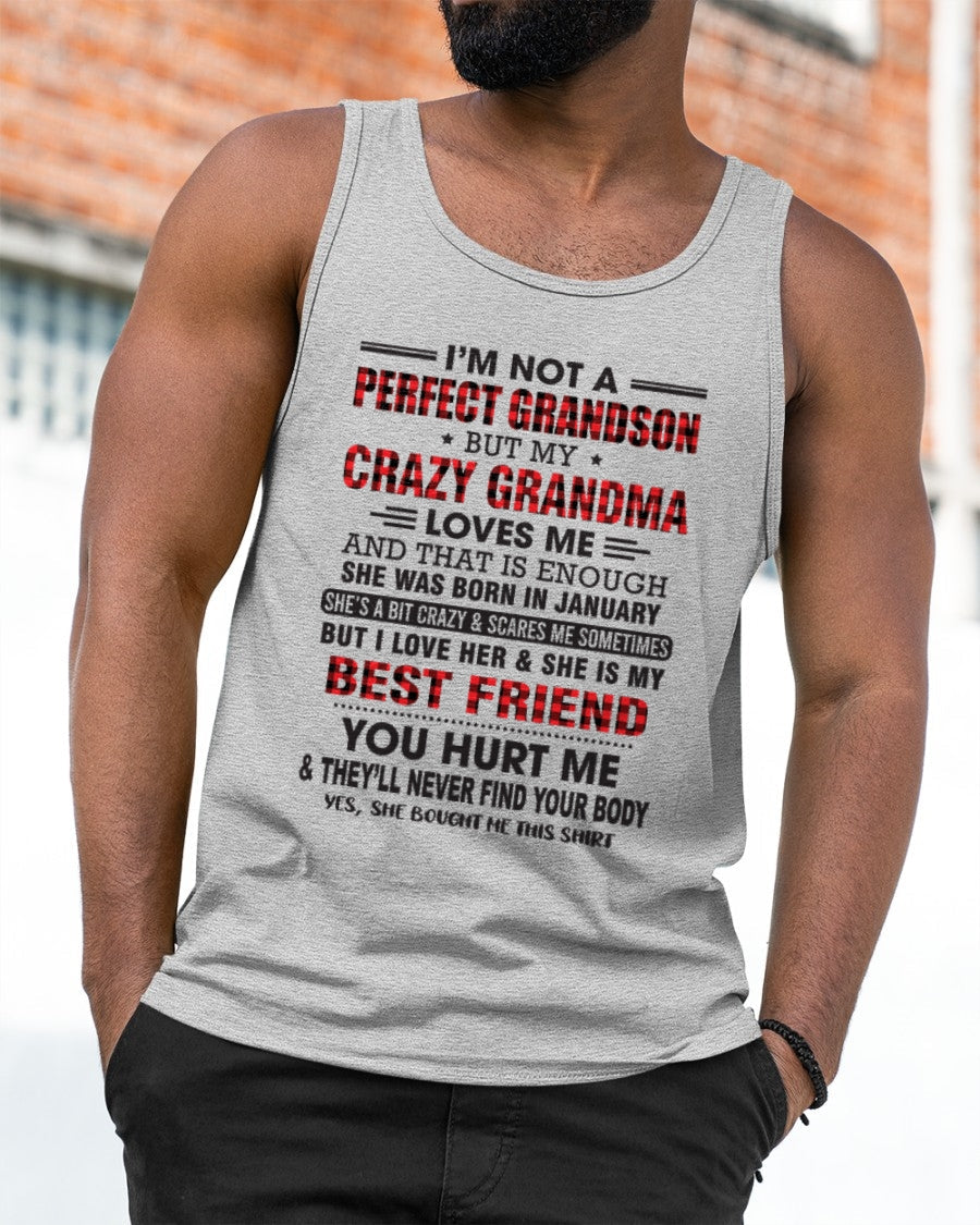 I’m Not A Perfect Grandson T-Shirt – Birthday Gift From January Grandma / Woman - KATE01 (SKU10-167-01)
