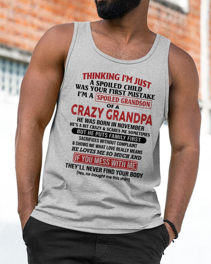 I'm A Spoiled Grandson Of A Crazy Grandpa T-Shirt – Birthday Gift From November Grandpa / Man - KATE11 (SKU10-05-11)