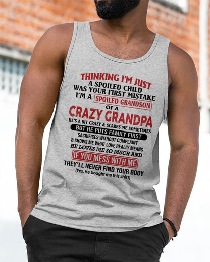 I'm A Spoiled Grandson Of A Crazy Grandpa T-Shirt – Birthday Gift From Grandpa / Man - KATE00 (SKU10-05-00)