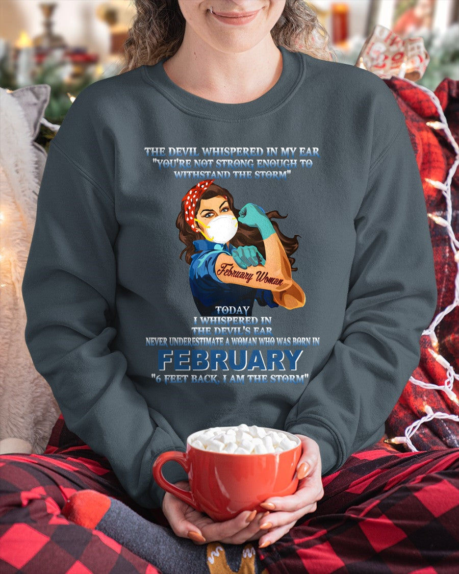 Never Underestimate A Woman Born In February – February Woman “I Am The Storm” - FMA / KATE02 (SKU12-322-02)