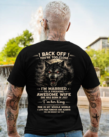 JULY - BACK OFF! YOU'RE TOO CLOSE - GIFT FROM WIFE - NIKI07 (SKU26T-01-25-07)