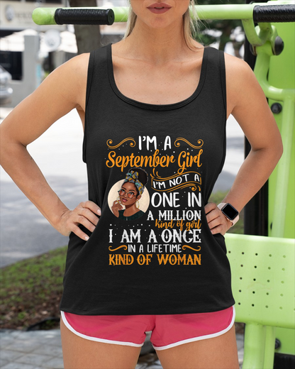 September Girl Shirt – "I Am A Once In A Lifetime Kind Of Woman" Birthday Gift For Women (SKU26T-01166-09)