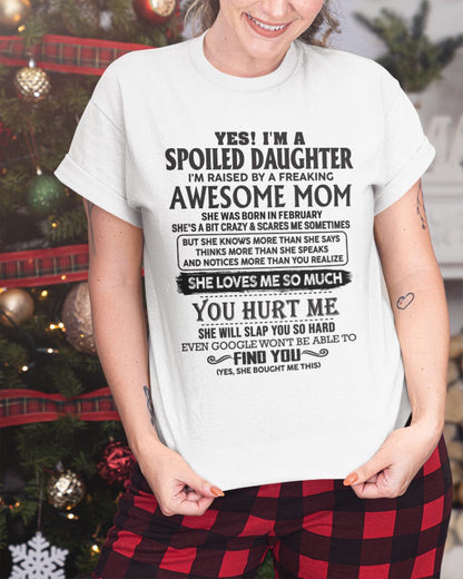 February - Spoiled Daughter - Perfect gift for your daughter From Mom KATE02 (SKU-MD01-02)