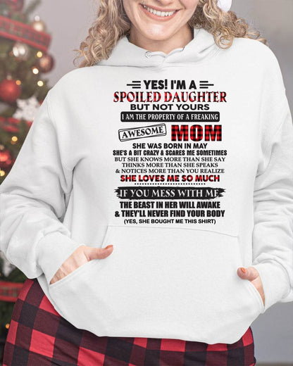 May - Spoiled Daughter Of Awesome Mom T-Shirt - Perfect Gift From Mom - KATE05 (SKU11-149-05)