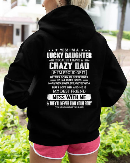 SEPTEMBER -YES! I'M A LUCKY DAUGHTER BECAUSE I HAVE A CRAZY DAD - GIFT FROM DAD -NIKI09 (SKU2605-203-09)