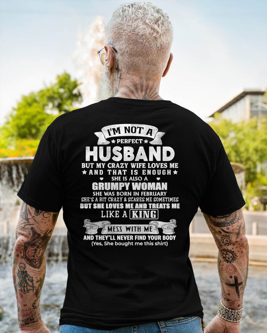 FEBRUARY - I'M NOT A PERFECT HUSBAND BUT MY CRAZY WIFE LOVE ME - GIFT FROM WIFE - NIKI02 (SKU2603-112-02)