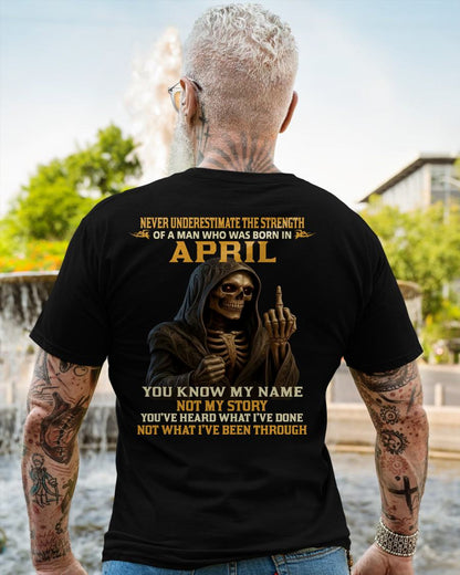 APRIL - NEVER UNDERESTIMATE - BIRTHDAY T-SHIRT FOR MEN - NIKI04 (SKU26T-01-06-04)