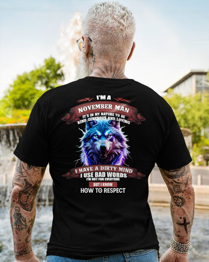 NOVEMBER - KNOW HOW TO RESPECT - BIRTHDAY T-SHIRT FOR MEN - NIKI11 (SKU12-312-11)