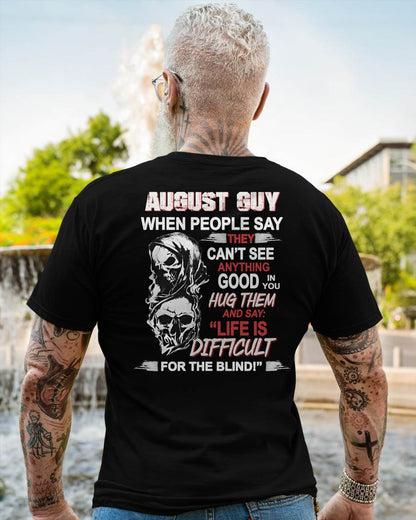 AUGUST -  HUG THEM AND SAY... - BIRTHDAY T-SHIRT FOR MEN - KATE08 (SKU12-253-08)