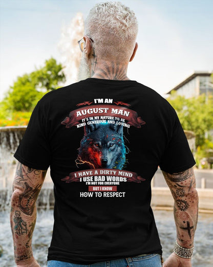 AUGUST - KNOW HOW TO RESPECT - BIRTHDAY T-SHIRT FOR MEN - KATE08 (SKU12-162-08)