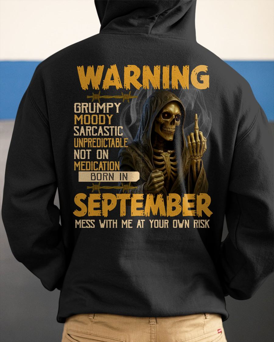 SEPTEMBER - WARNING GRUMPY MOODY - BIRTHDAY T-SHIRT FOR MEN - NIKI09 (SKU26T-01-07-09)