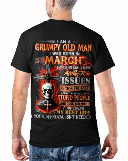 MARCH - GRUMPY OLD MAN T-SHIRT - FUNNY SKULL ANGER ISSUES TEE - PERFECT GIFT FOR MEN KATE03 / male (SKU12-319-03)