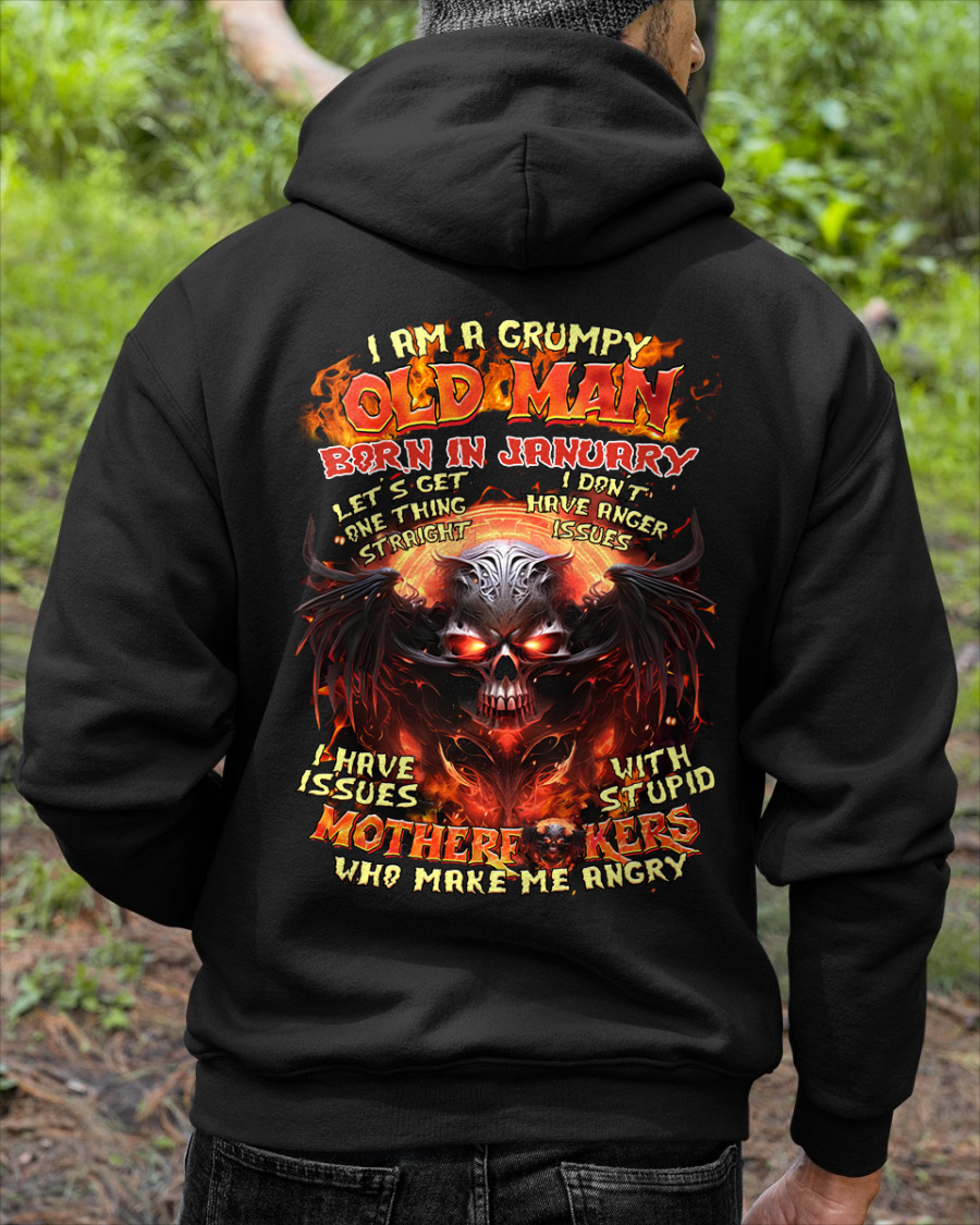 January Men Shirt – I Am A Grumpy Old Man Born In January – Funny Angry Skull Graphic T-Shirt – Dark Humor Gift For Men (SKU26T-01189-01)