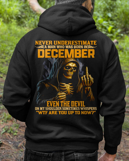 NEVER UNDERESTIMATE A MAN WHO WAS BORN IN DECEMBER - KATE12 male (SKU12-276-12)