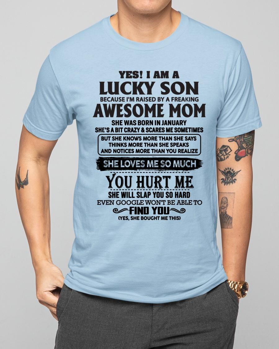 January - Yes! I'm A Lucky Son - Perfect Gift For Your Son From Mom - KATE01 (SKU-LKW-01)
