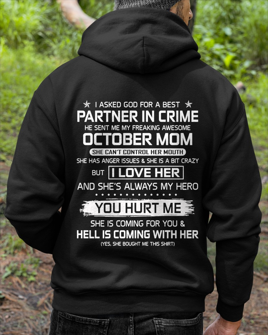 OCTOBER – I ASKED GOD FOR A BEST PARTNER IN CRIME, HE SENT ME MY FREAKING AWESOME MOM – FROM MOM TO SON – KATEO1 (SKU26T-01201-10)