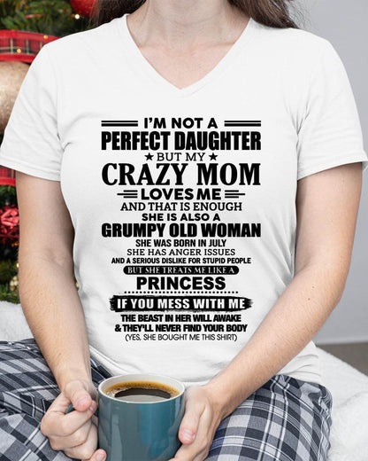 JULY - I'M NOT A PERFECT DAUGHTER BUT MY CRAZY MOM LOVES ME AND THAT IS ENOUGH - NIKI07 (SKU2605-436-07)